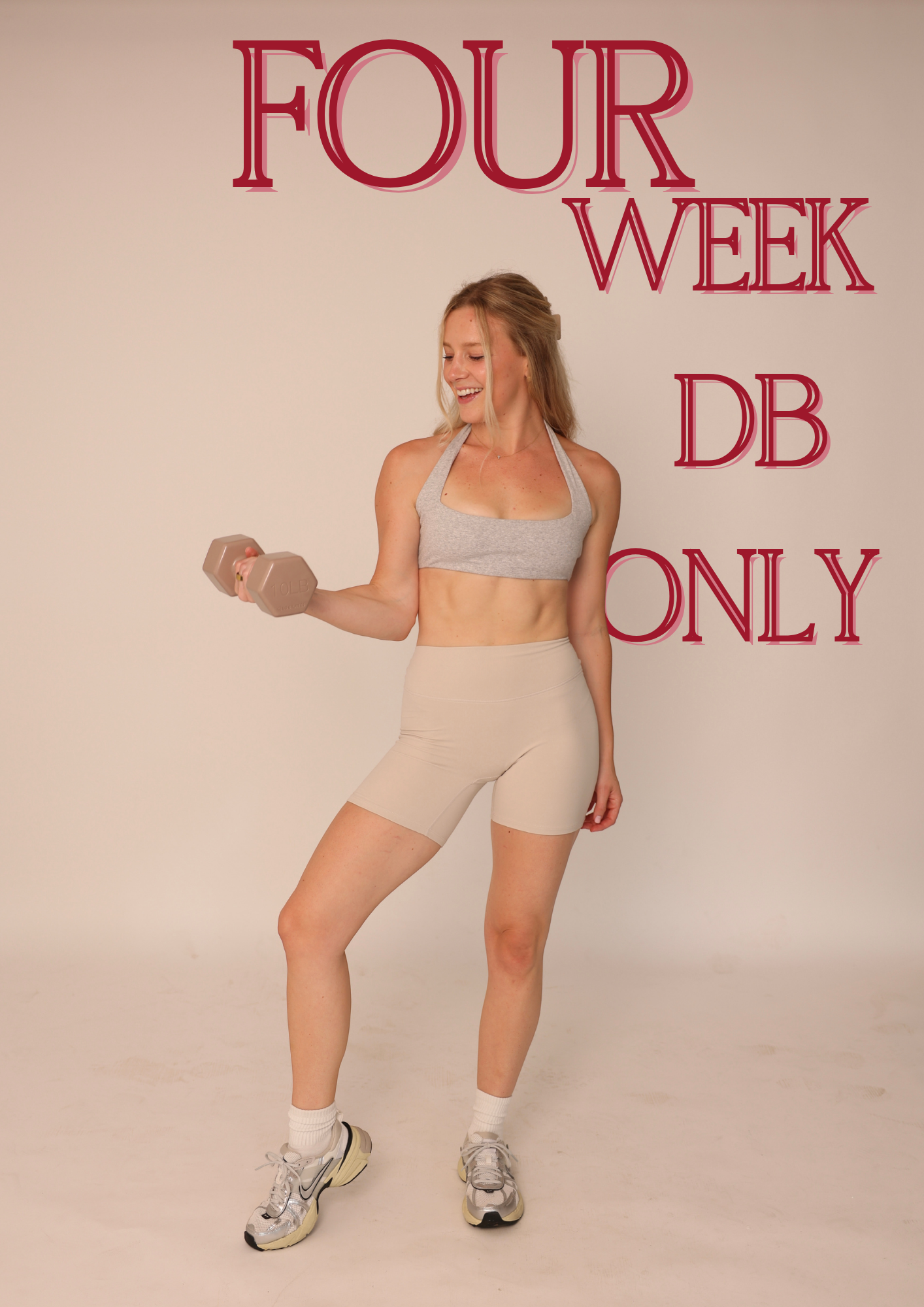 4 WEEK DUMBBELL ONLY WORKOUT
